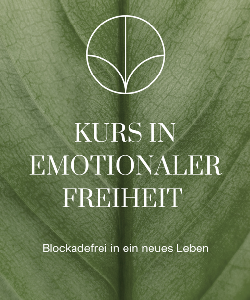 Onlinekurs in EMOTIONALER FREIHEIT